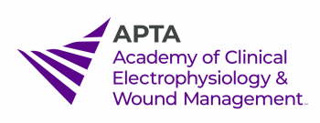 APTA Academy of Clinical Electrophysiology & Wound Management